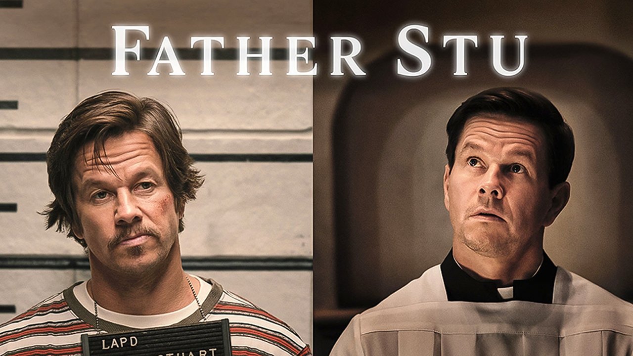 Father Stu (2022) บาทหลวงกำปั้นเหล็ก